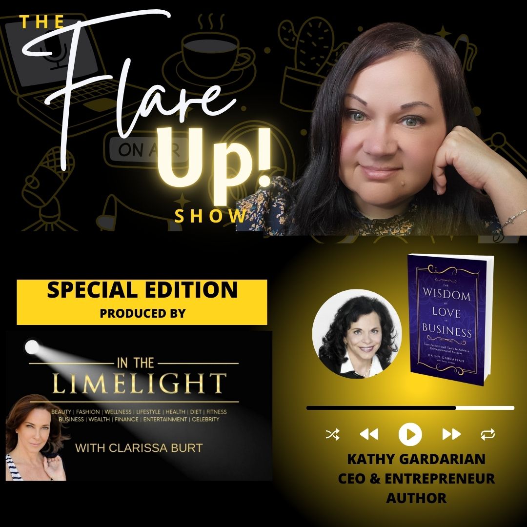 Empowering Entrepreneurs: Insights from Kathy Gardarian on "In the Limelight with Clarissa Burt"